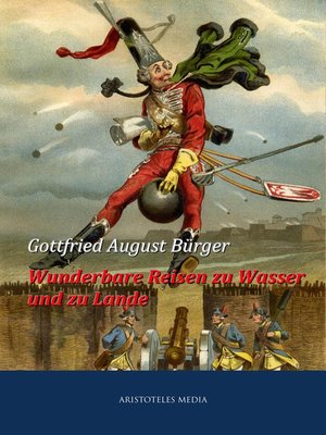 cover image of Wunderbare Reisen zu Wasser und zu Lande des Baron von Münchhausen